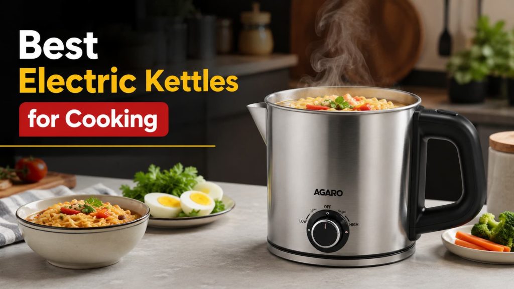 Best Electric Kettles for Cooking